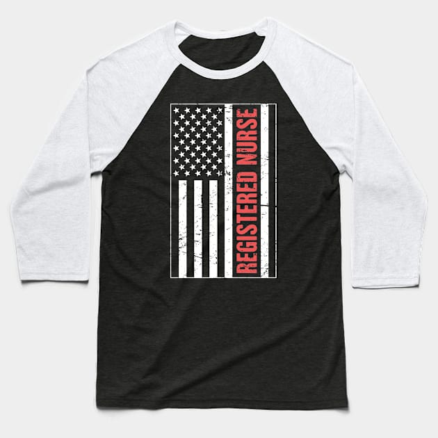 United States Flag - Registered Nurse (RN) Baseball T-Shirt by Wizardmode